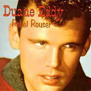 Duane Eddy - Rebel Rouser