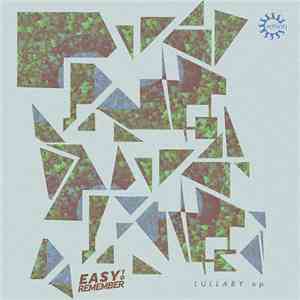 Easy To Remember - Lullaby EP