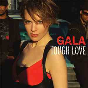 Gala - Tough Love