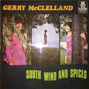 Gerry McClelland - South Wind And Spices