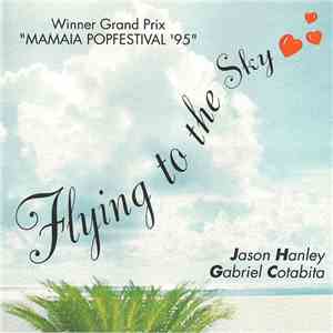 Jason Hanley, Gabriel Cotabita - Flying To The Sky
