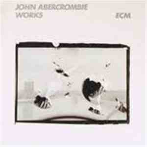 John Abercrombie - Works