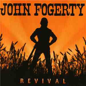 John Fogerty - Revival