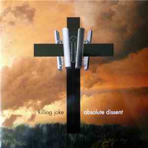 Killing Joke - Absolute Dissent