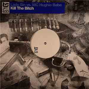 Lady Sin vs. MC Hughie Babe - Kill The Bitch