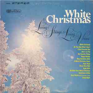 Living Strings & Living Voices - White Christmas