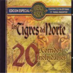 Los Tigres Del Norte - 20 Corridos Inolvidables