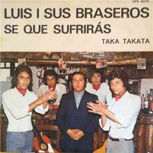 LUIS I SUS BRASEROS - SE QUE SUFRIRAS