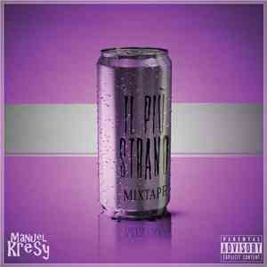 Manuel Kresy - Il Più Strano Mixtape