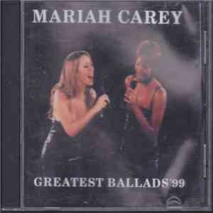 Mariah Carey - Greatest Ballads '99