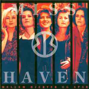 Miss B. Haven - Mellem Hjerter Og Spar