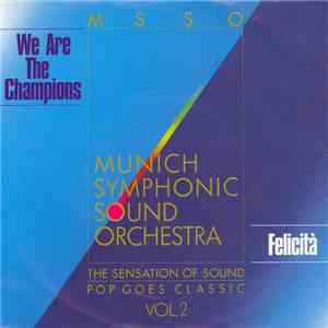 Munich Symphonic Sound Orchestra - We Are The Champions
