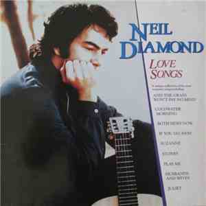 Neil Diamond - Love Songs