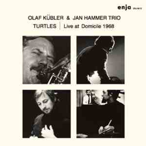 Olaf Kübler & Jan Hammer Trio - Turtles - Live At Domicile 1968