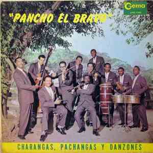 Pancho El Bravo - Charangas, Pachangas Y Danzones