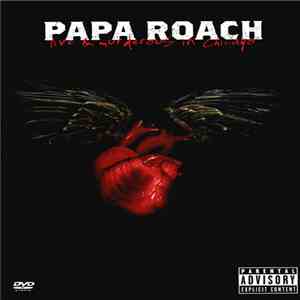 Papa Roach - Live & Murderous In Chicago
