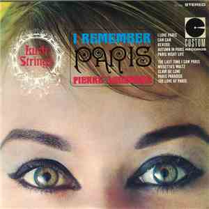 Pierre Legendre, Lush Strings - I Remember Paris