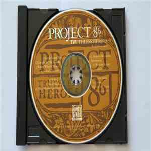 Project 86  - Truthless Heroes