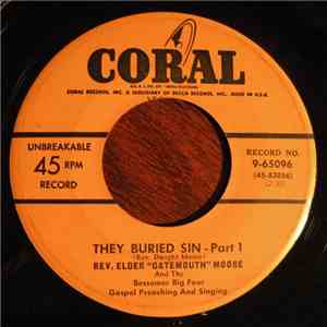 Rev. Elder 'Gatemouth' Moore & The Bessemer Big Four - They Buried Sin
