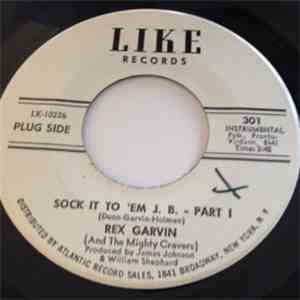 Rex Garvin (And The Mighty Cravers) - Sock It To 'Em J.B.