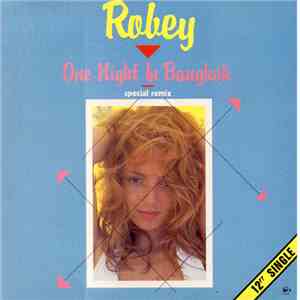 Robey - One Night In Bangkok (Special Remix)