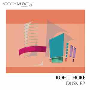 Rohit Hore - Dusk E.P