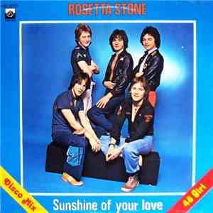 Rosetta Stone  - Sunshine Of Your Love