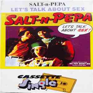 Salt 'N' Pepa - Let's Talk About Sex!