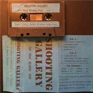 Shooting Gallery  - The Trail Blazing Tape