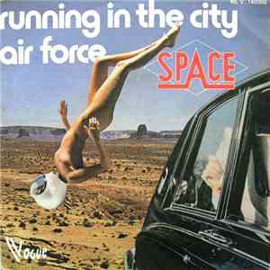 Space - Running In The City / Air Force