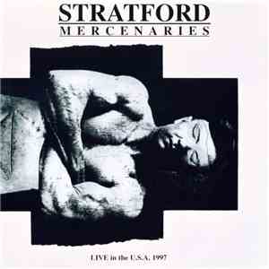 Stratford Mercenaries - Live In The U.S.A. 1997