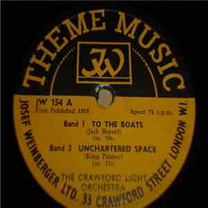 The Crawford Light Orchestra - To The Boats / Unchartered Space / Democracy