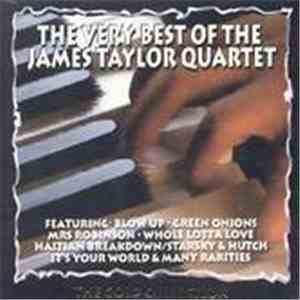 The James Taylor Quartet - The Very Best Of The James Taylor Quartet - The Gold Collection