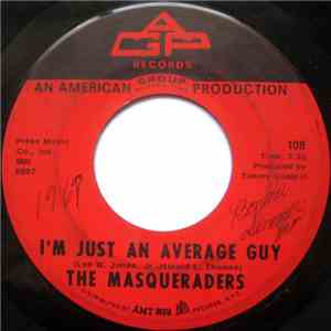 The Masqueraders - I'm Just An Average Guy / I Ain't Gonna Stop
