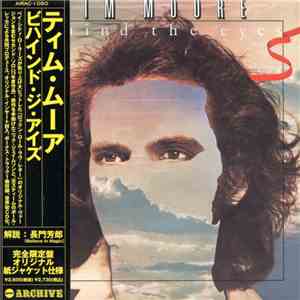 Tim Moore - Behind The Eyes