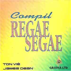 Ton Vié/James Dean - Compil Reggae Seggae