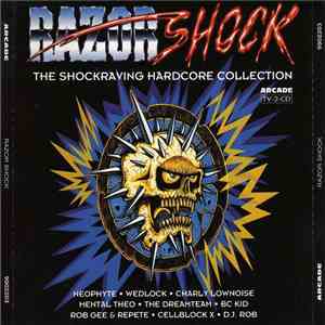 Various - Razor Shock - The Shockraving Hardcore Collection