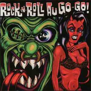 Various - Rock N' Roll Au Go Go Vol. 1