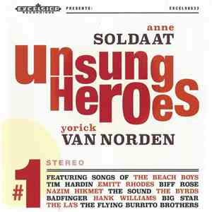Anne Soldaat, Yorick van Norden - Unsung Heroes