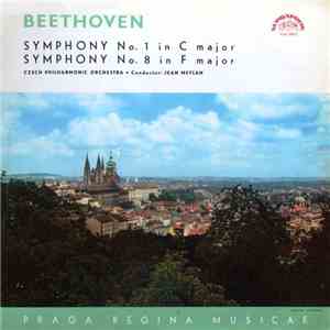 Beethoven, Czech Philharmonic Orchestra , Conductor Jean Meylan - Symphony N°1 In C Major / Symphony N°8 In F Major