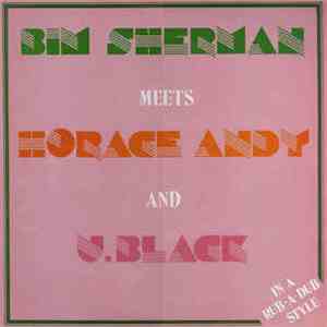 Bim Sherman Meets Horace Andy And U.Black - In A Rub-A-Dub Style