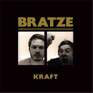 Bratze - Kraft