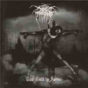 Darkthrone - The Cult Is Alive
