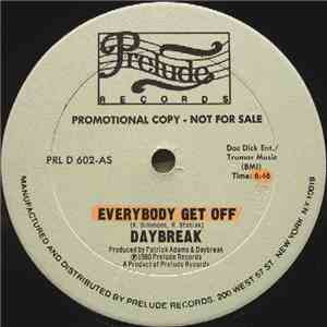 Daybreak - Everybody Get Off