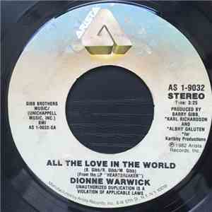 Dionne Warwick - All The Love In The World / You Are My Love