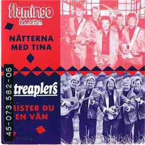 Flamingokvintetten / Streaplers - Nätterna Med Tina / Mister Du En Vän