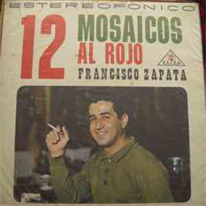 Francisco Zapata - 12 Mosaicos Al Rojo
