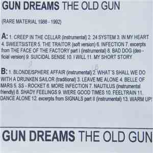 Gun Dreams - The Old Gun (Rare Material 1988 - 1992)
