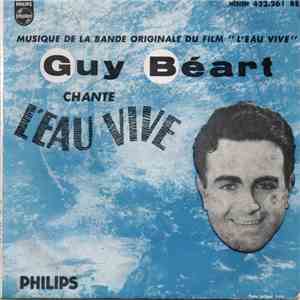Guy Béart - Guy Béart Chante L'eau Vive