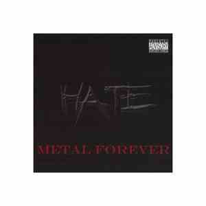 H.A.T.E. - Metal Forever